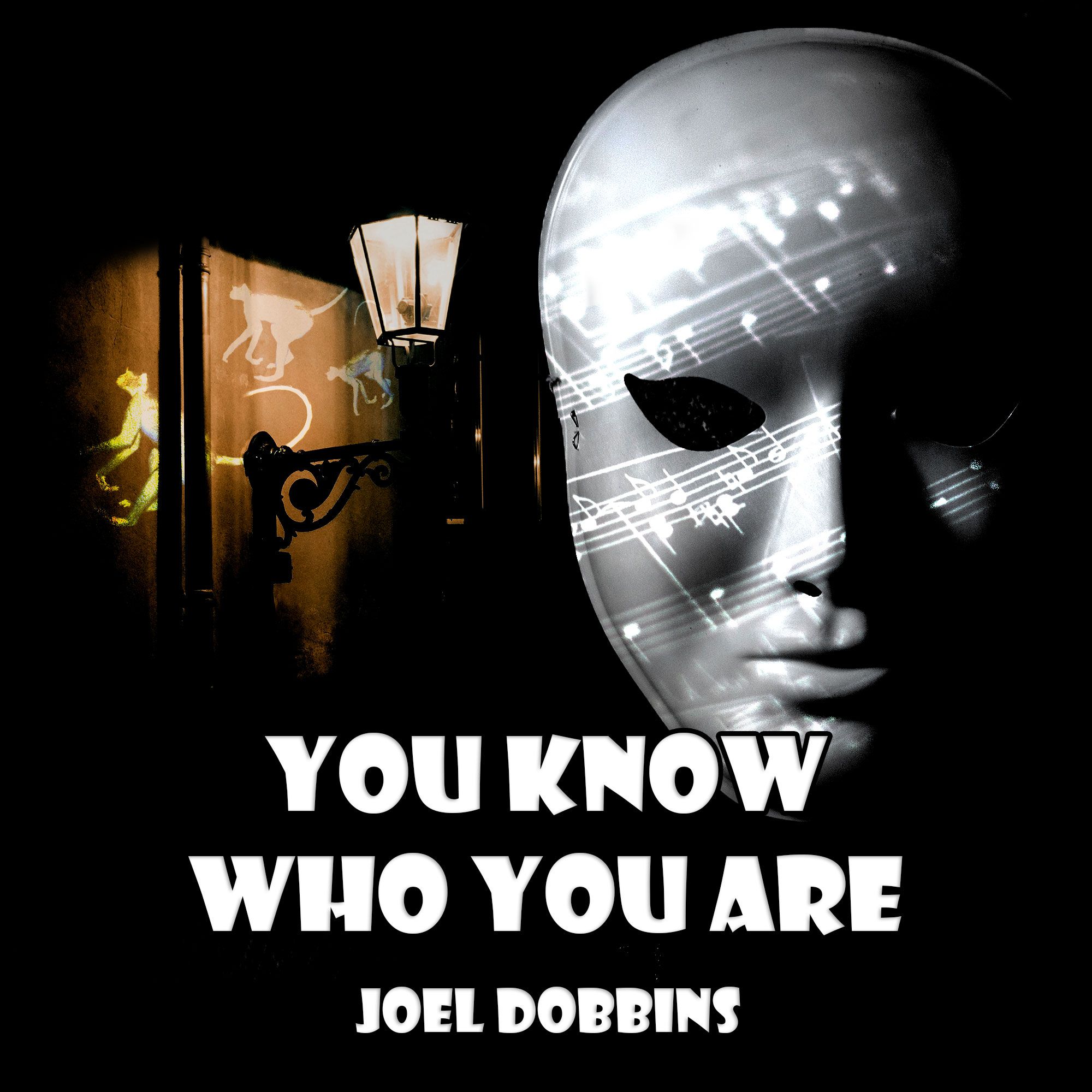 You Know Who You Are Album for Joel Dobbins